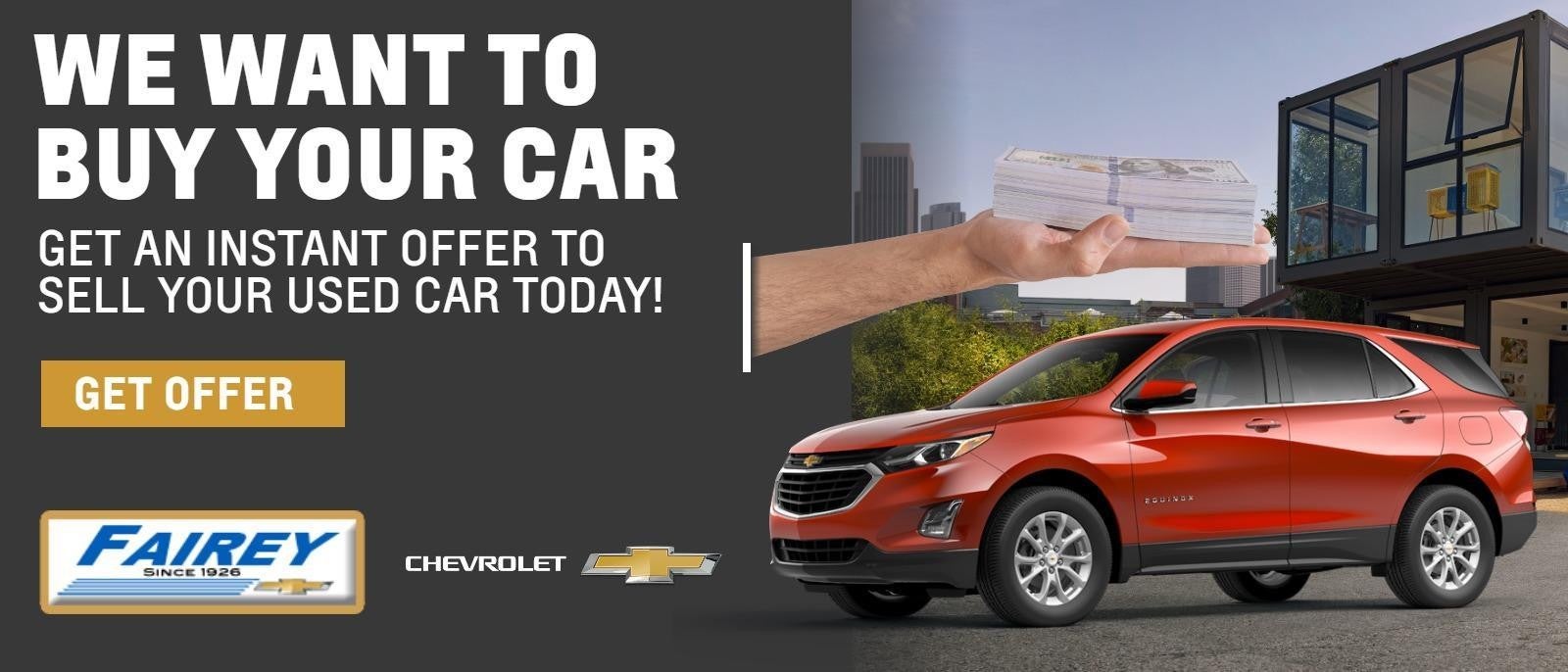We Want to Buy Your Car at Fairey Chevrolet in Orangeburg SC